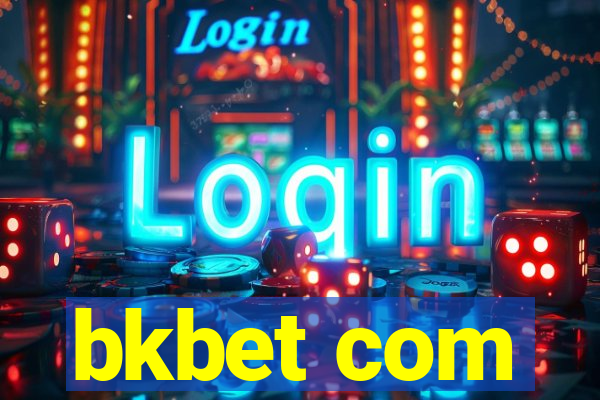 bkbet com